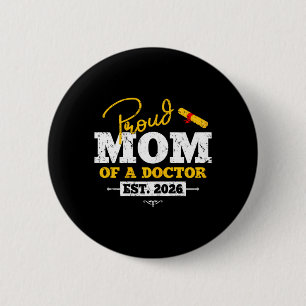 Badge Rond 5 Cm Maman fière d'un docteur promotion 2026 Diplômé