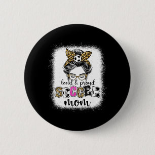 Badge Rond 5 Cm Maman Foot Fière Et Forte Maman Foot Chignon Méssy