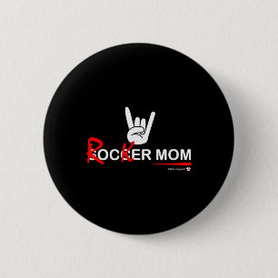 Badge Rond 5 Cm Maman Footballeuse Maman Rockeuse - Rock, Rebelle