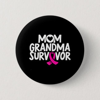 Badge Rond 5 Cm Maman Grand-mère Survivante Conscience du cancer d
