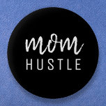Badge Rond 5 Cm Maman Hustle | Script moderne Fête des Mères Noire<br><div class="desc">Simple et élégant "Mom Hustle" personnalisé citation design art dans la minimaliste moderne écriture typographie manuscrite en noir qui peut facilement être personnalisée pour le cadeau parfait de la fête des Mères.</div>