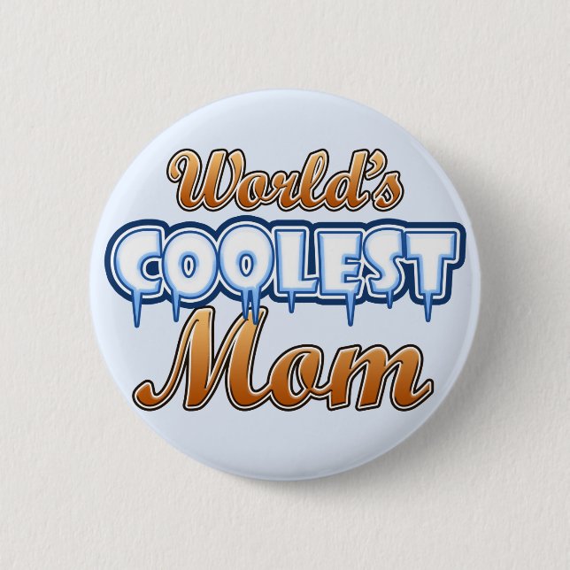 Badge Rond 5 Cm Maman la plus cool du monde (Devant)