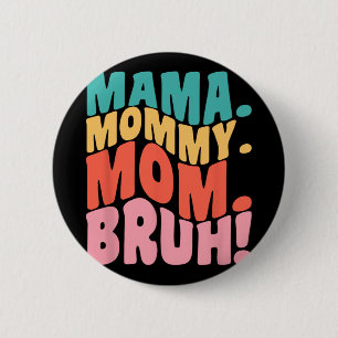 Badge Rond 5 Cm Maman Maman Maman Sœur C'est super la fête des mèr
