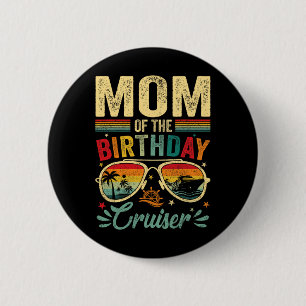 Badge Rond 5 Cm Maman Of Anniversaire Cruiser Sungles Cruise Vinta