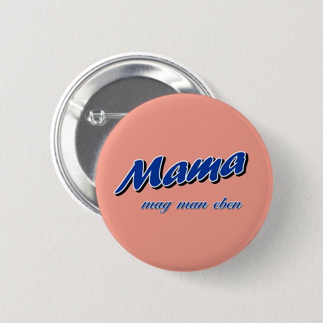 Badge Rond 5 Cm Maman, on aime (Devant & derrière)