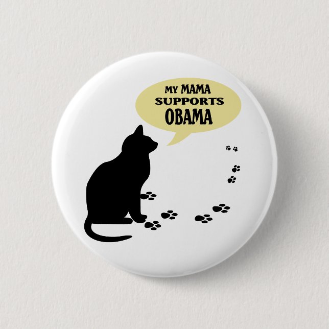 BADGE ROND 5 CM MAMAN PIN DE CAT OBAMA - RONDE (Devant)