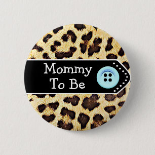 Badge Rond 5 Cm Maman pour être Baby shower Empreinte de léopard