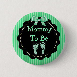 Badge Rond 5 Cm Maman pour être verte et noire Baby shower