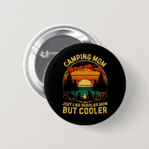 Badge Rond 5 Cm Maman qui campe juste comme une maman normale