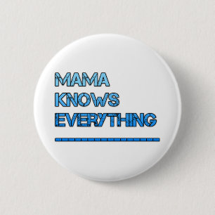 Badge Rond 5 Cm maman sait tout