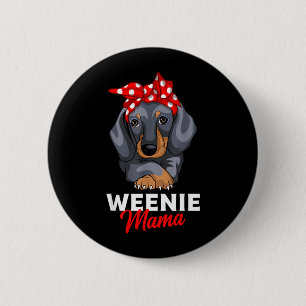 Badge Rond 5 Cm Maman saucisse Amusant amateur de teckel Cadeau de