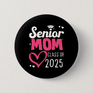 Badge Rond 5 Cm Maman Senior 2025 Fière Maman D'un Cl De 2025 Grad