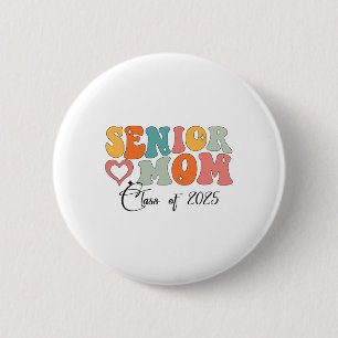 Badge Rond 5 Cm Maman senior de la promotion 2025 Maman fière de l