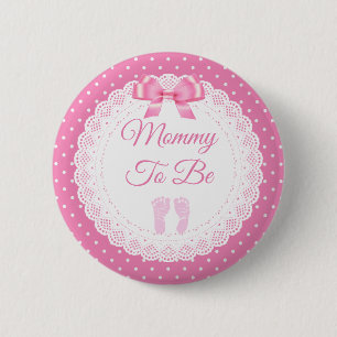 Badge Rond 5 Cm Maman sera le Baby shower rose de la fille