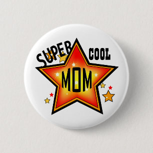 Badge Rond 5 Cm Maman Super Cool Star Funny Mère Bouton