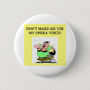 Badge Rond 5 Cm maman ; voix d'opéra de s