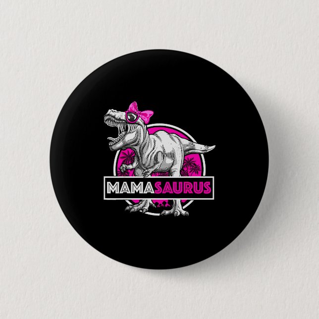 Badge Rond 5 Cm Mamasaurus T-rex Matching Funny Mother Saurus Dino (Devant)