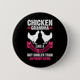 Badge Rond 5 Cm Mamie poulet femme comme une mamie normale mais C