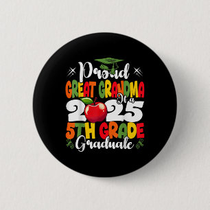 Badge Rond 5 Cm Mamie super fière et drôle de la promotion 2025 5e