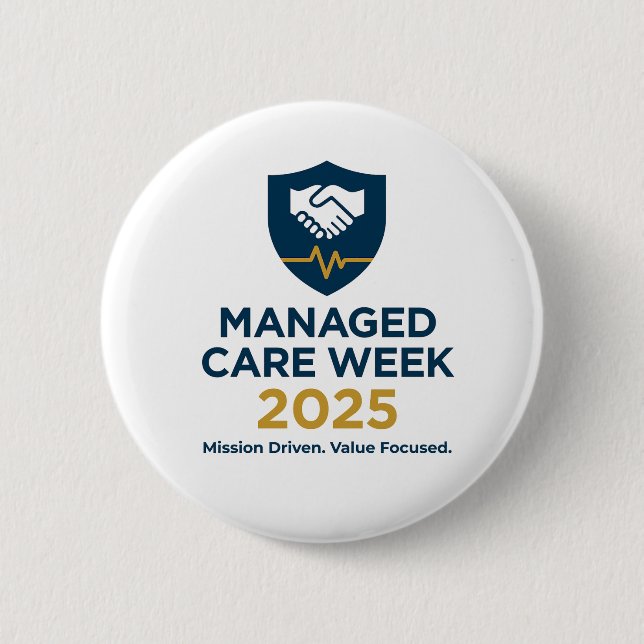 Badge Rond 5 Cm Managed Care Week 2025 - 2.25 Inch Button (Devant)