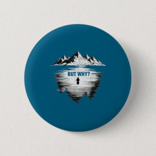 Badge Rond 5 Cm Manchot mais pourquoi