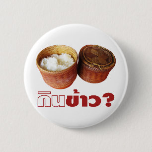 Badge Rond 5 Cm Mange Du Riz ? [Gin Khao ? ] ... Thai Lao Isan