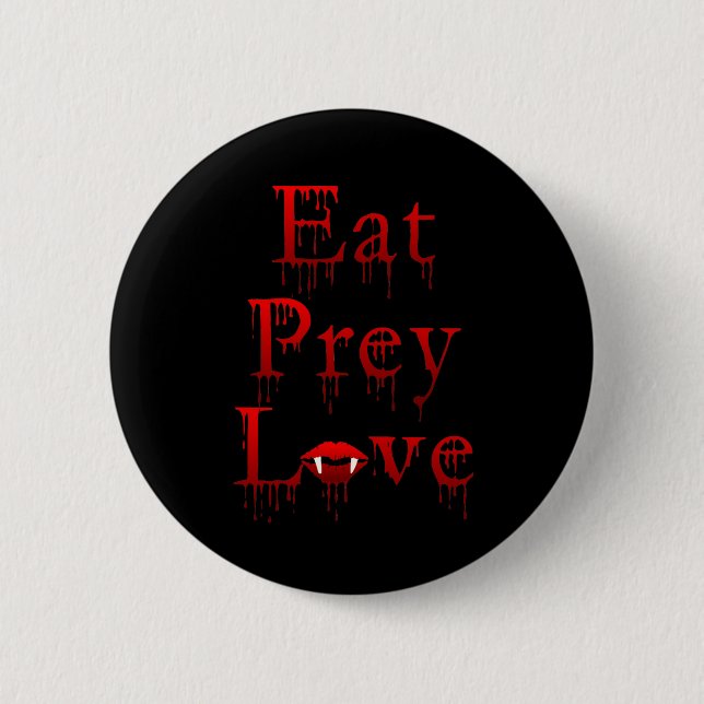 Badge Rond 5 Cm Mange Prey Love (Devant)