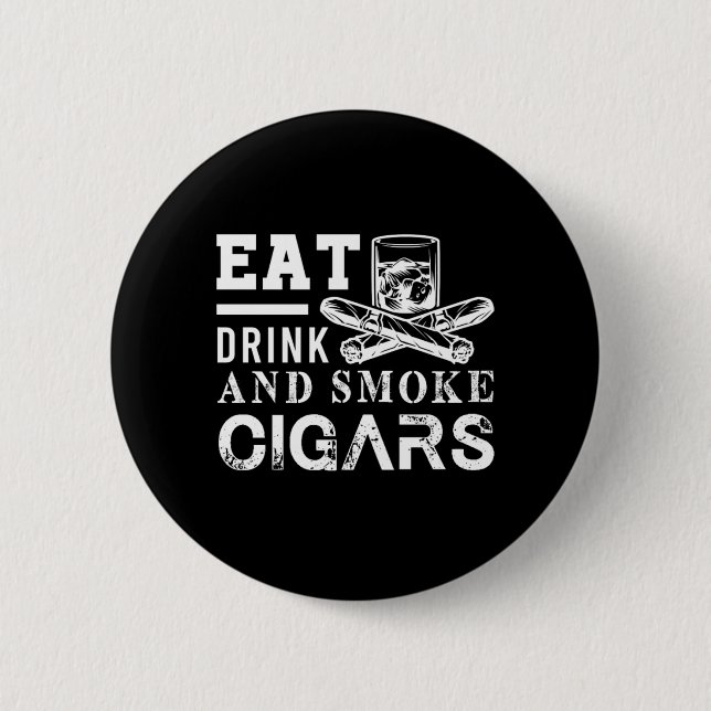 Badge Rond 5 Cm Manger Boire Fumer Cigars Humidor Cutter Cigar Smo (Devant)