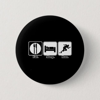 Badge Rond 5 Cm manger dormir courir