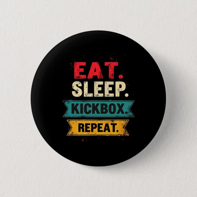 Badge Rond 5 Cm Manger Dormir Kickbox Répéter Kickboxing Mma Boxeu (Devant)