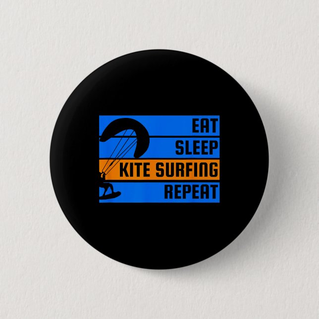 Badge Rond 5 Cm Manger Dormir Kite Surf Répéter Kite Surfeur  (Devant)