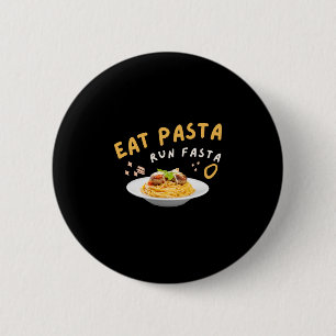 Badge Rond 5 Cm Manger Pâtes Run Fasta-Spaghetti-Nourriture Amusan