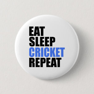 Badge Rond 5 Cm Manger Sommeil Cricket Répéter Équipe Ligue Amateu