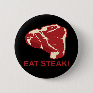 Badge Rond 5 Cm Mangez du bifteck