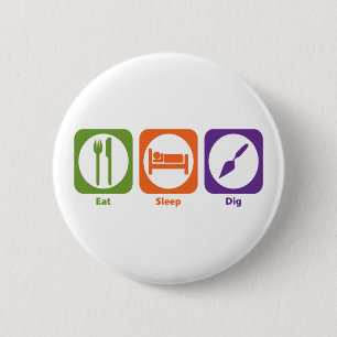Badge Rond 5 Cm Mangez la fouille de sommeil