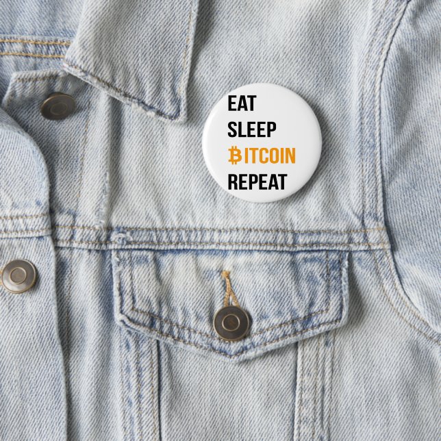 Badge Rond 5 Cm Mangez le Bitcoin du sommeil Répétition (En situation)