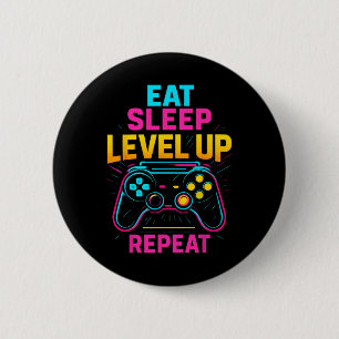 Badge Rond 5 Cm Mangez le niveau de sommeil vers le haut répéteur