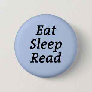 Badge Rond 5 Cm Mangez le sommeil lire