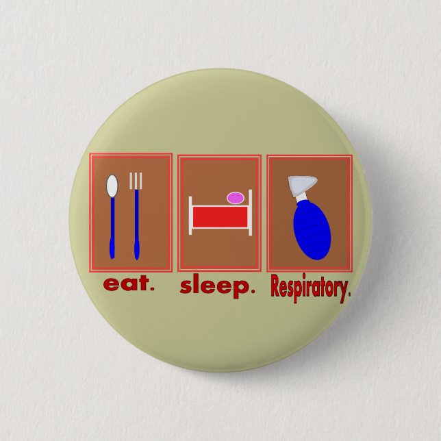 Badge Rond 5 Cm Mangez le sommeil respiratoire (Devant)