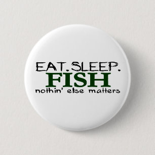 Badge Rond 5 Cm Mangez les poissons de sommeil