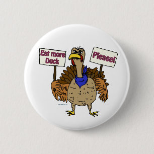 Badge Rond 5 Cm Mangez plus de canard - Parler de Turquie
