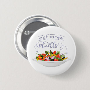 Badge Rond 5 Cm Mangez plus de plantes frais motivation salade let