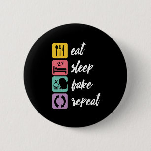 Badge Rond 5 Cm Mangez Sleep Bake Répéter Funny Baker Love Baking