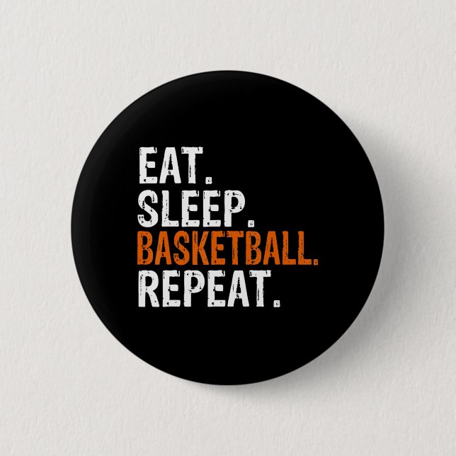 Badge Rond 5 Cm Mangez Sleep Basketball Répéter Cadeau (Devant)
