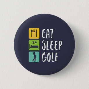 Badge Rond 5 Cm Mangez Sleep Golf Funny Golfer et golf