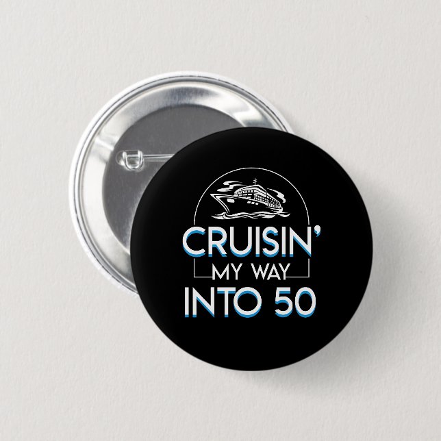 Badge Rond 5 Cm Manière de Cruisin dans la cinquantième croisière (Devant & derrière)