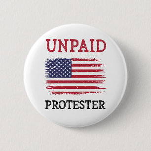 Badge Rond 5 Cm Manifestant non payé - Protestation