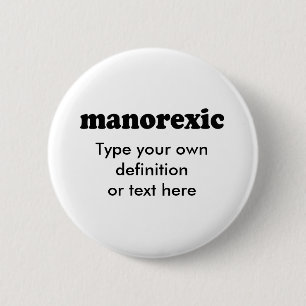 BADGE ROND 5 CM MANOREXIC