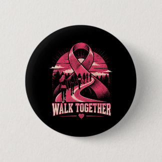 Badge Rond 5 Cm Marche Ensemble pour la Sensibilisation au Cancer