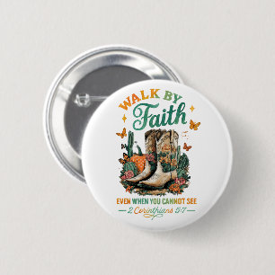 Badge Rond 5 Cm Marche Par La Foi...